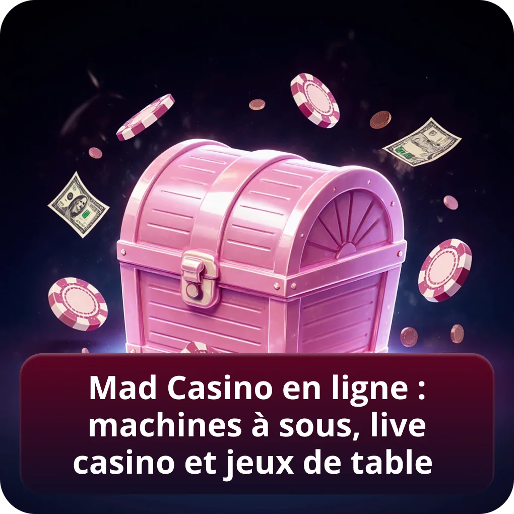 Mad Casino en ligne : machines à sous, live casino et jeux de table offre Mad Casino en ligne : machines à sous, live casino et jeux de table